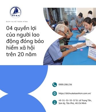 04 quyền lợi của người lao động đóng bảo hiểm xã hội trên 20 năm