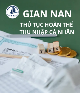 Khó khăn trong thủ tục hoàn thuế thu nhập cá nhân